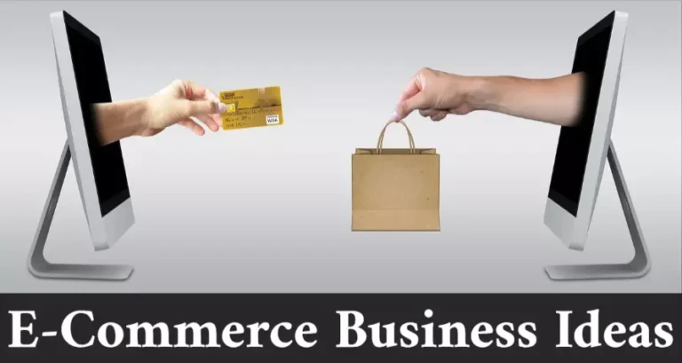 Best E-Commerce Business Ideas