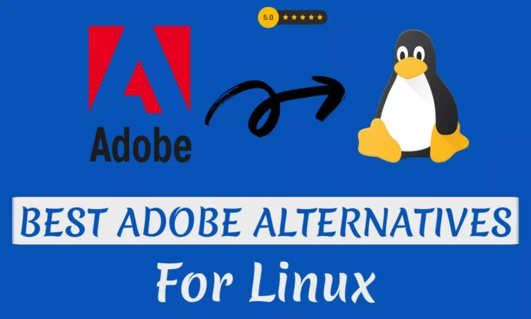 Best Adobe Alternatives for Linux